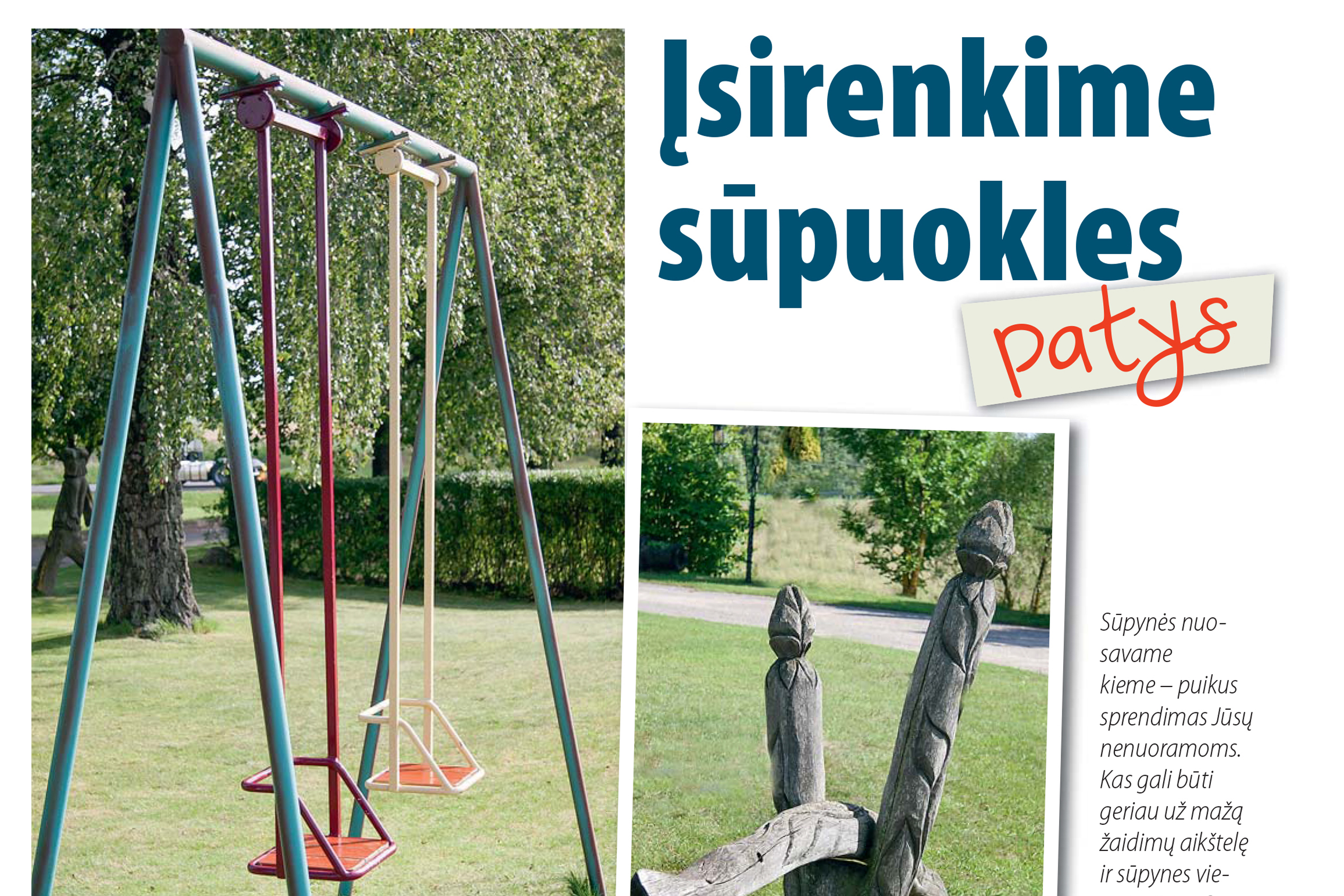 Įsirenkime sūpuokles patys