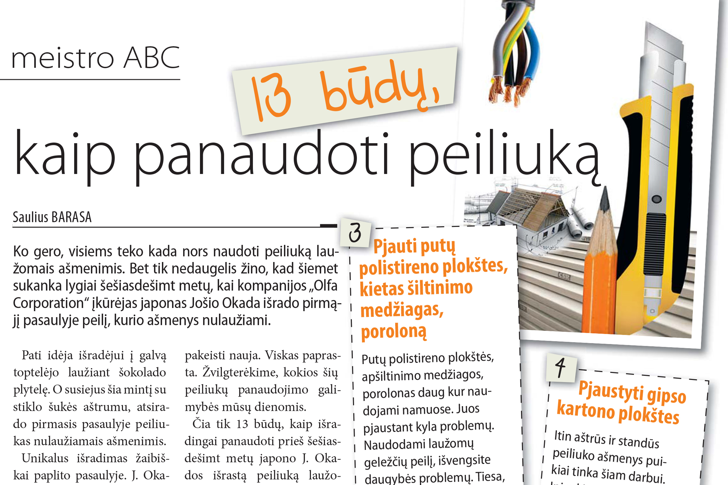 13 būdų, kaip panaudoti peiliuką