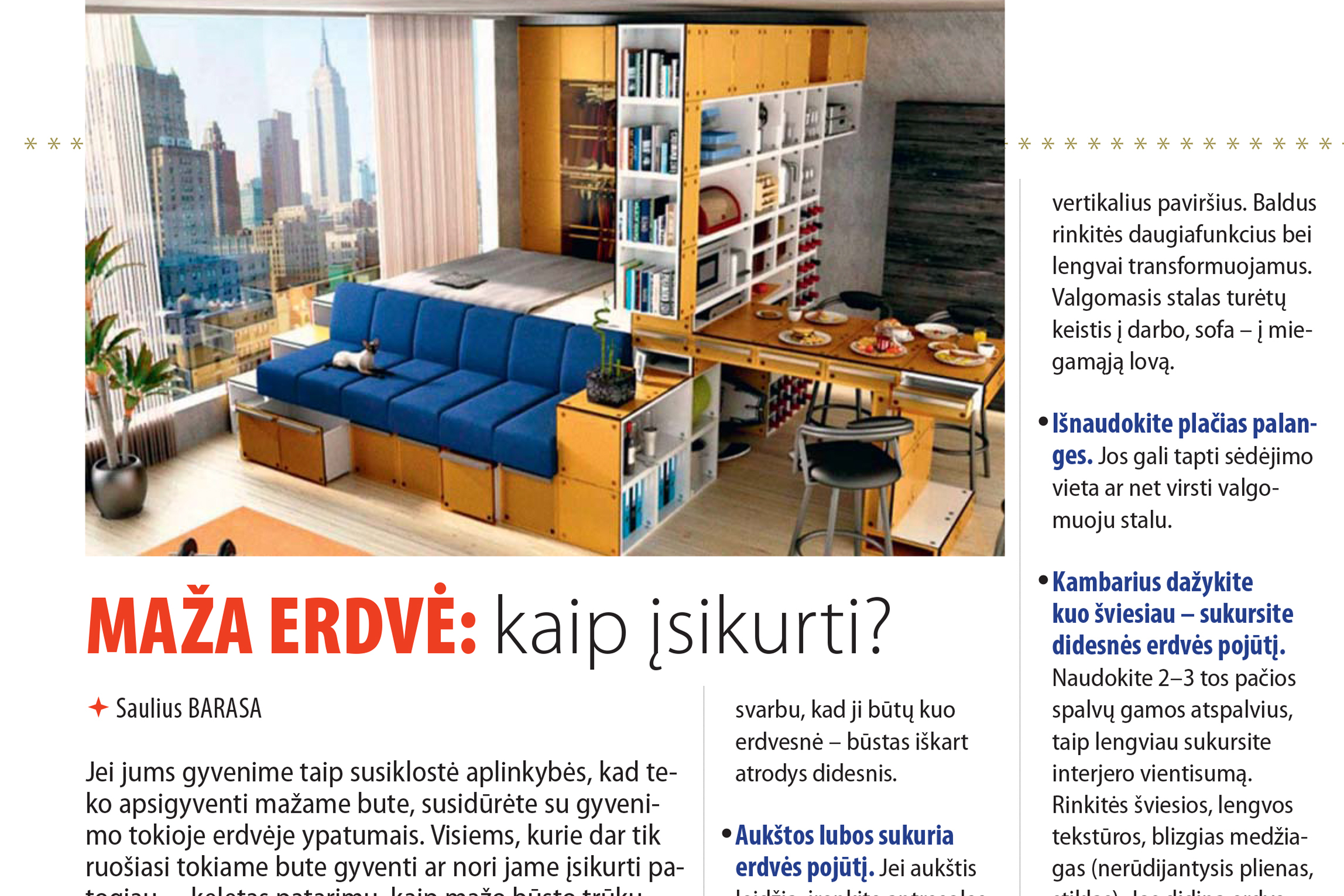Maža erdvė kaip įsikurti